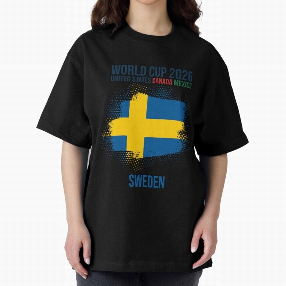 SWEDEN WORLD CUP 2026 Oversized T-Shirt Create FIFA World Cup 2026 Spirit, Featuring Spain, CR7 and Messi, Global Supporter Spirit, Legendary Goals, National Colors and Tournament Celebration; Perfect for People Who Love Argentina, Brazil, France,