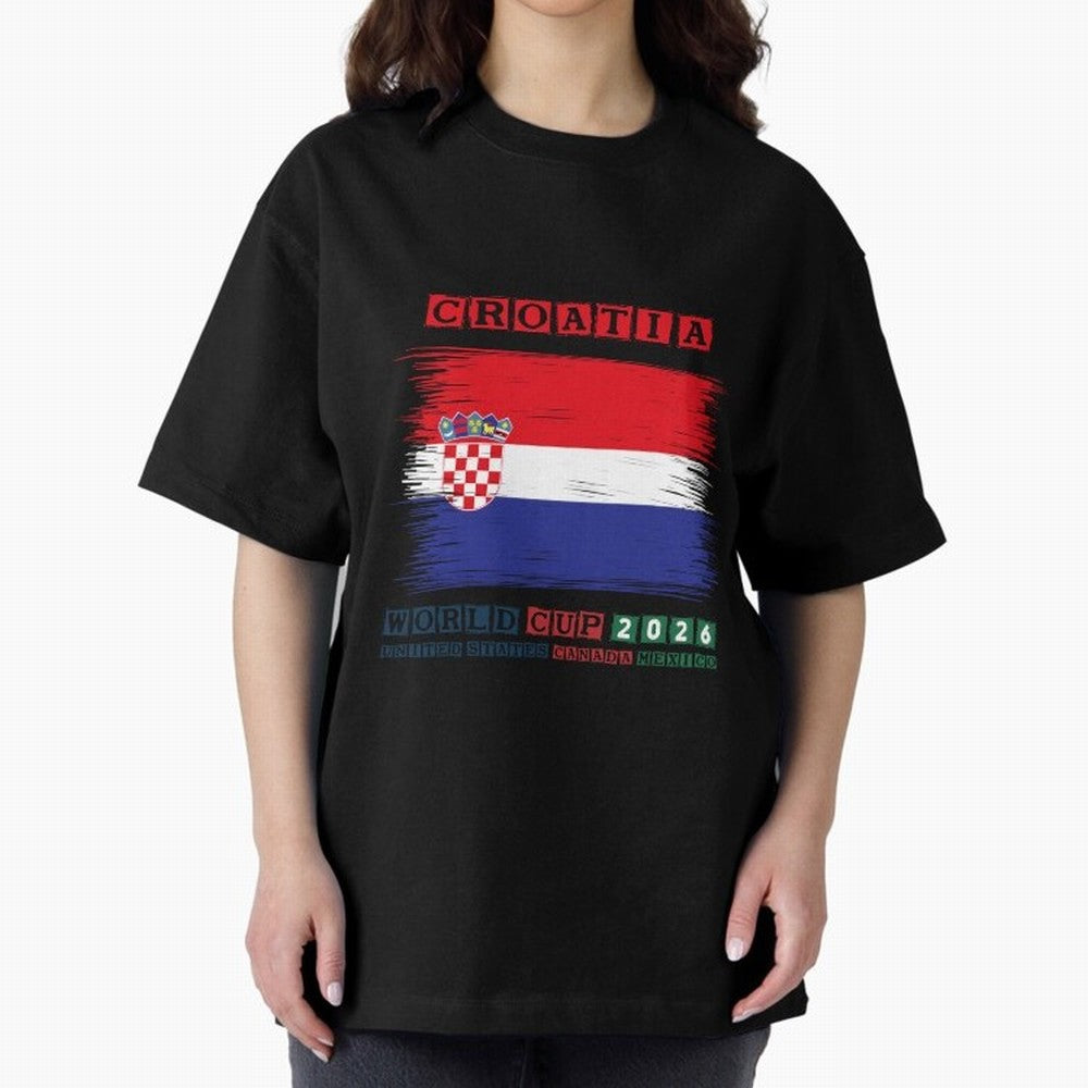 CROATIA WORLD CUP 2026 Oversized T-Shirt Back Your Heroes with the FIFA World Cup 2026 Journey through CR7 Highlights, Brazil, Portugal and Argentina Pride, Global Supporter Spirit, Legendary Goals, National Colors and Tournament Celebration; Great