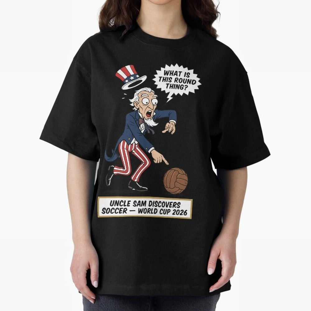 Uncle Sam Discovers Soccer ¡ª V4 Oversized T-Shirt Keep Football History Alive during Match Day Hype around FIFA World Cup 2026, Messi, CR7 and Mbappe, France and Portugal, Match Day Excitement, Supporter Culture, Golden Goals and Global Football