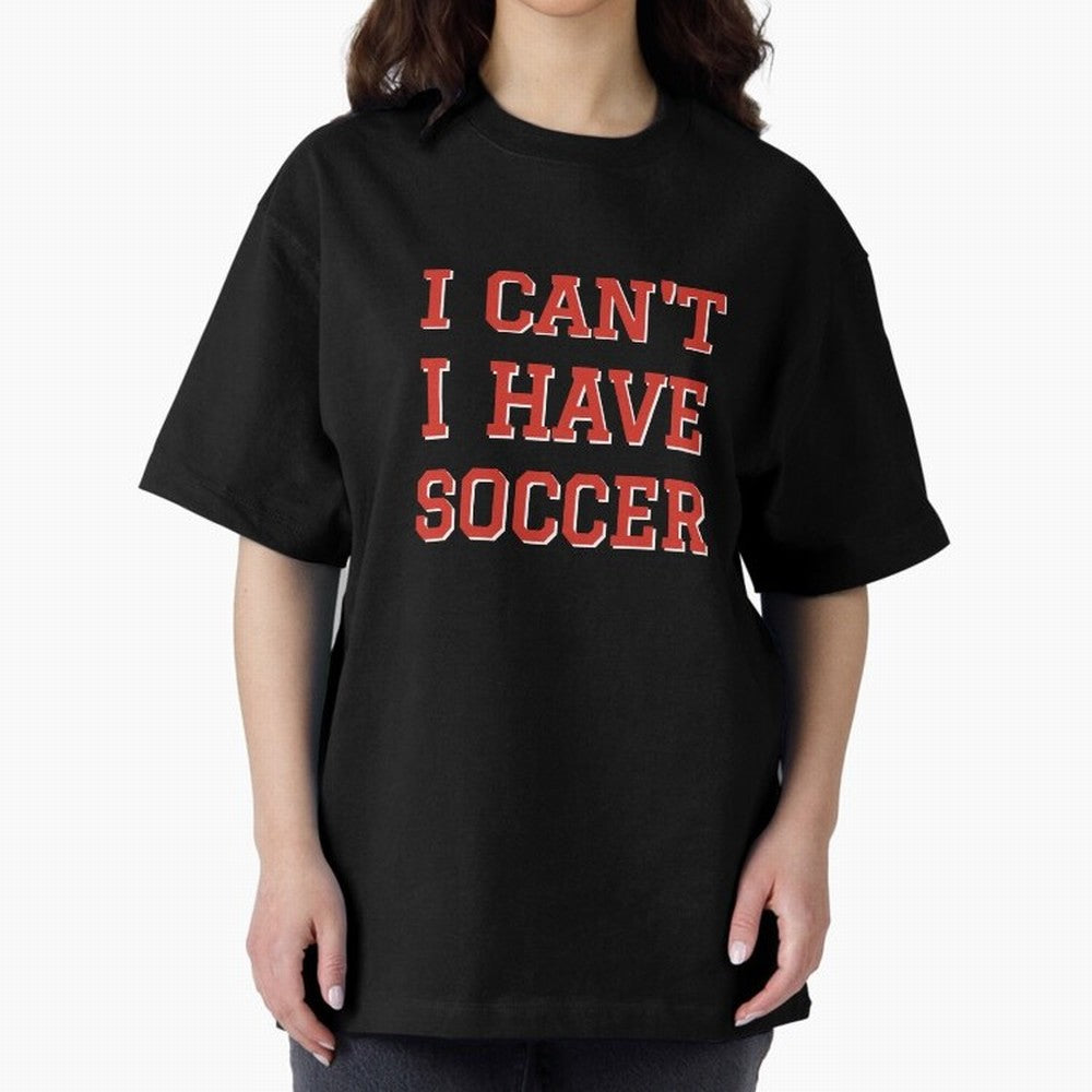 I can't, I have soccer Oversized T-Shirt Share FIFA World Cup 2026 Group Stage Spirit, Highlighting Portugal, Spain and Germany, Neymar, Global Supporter Spirit, Legendary Goals, National Colors and Tournament Celebration; Created for Match Day
