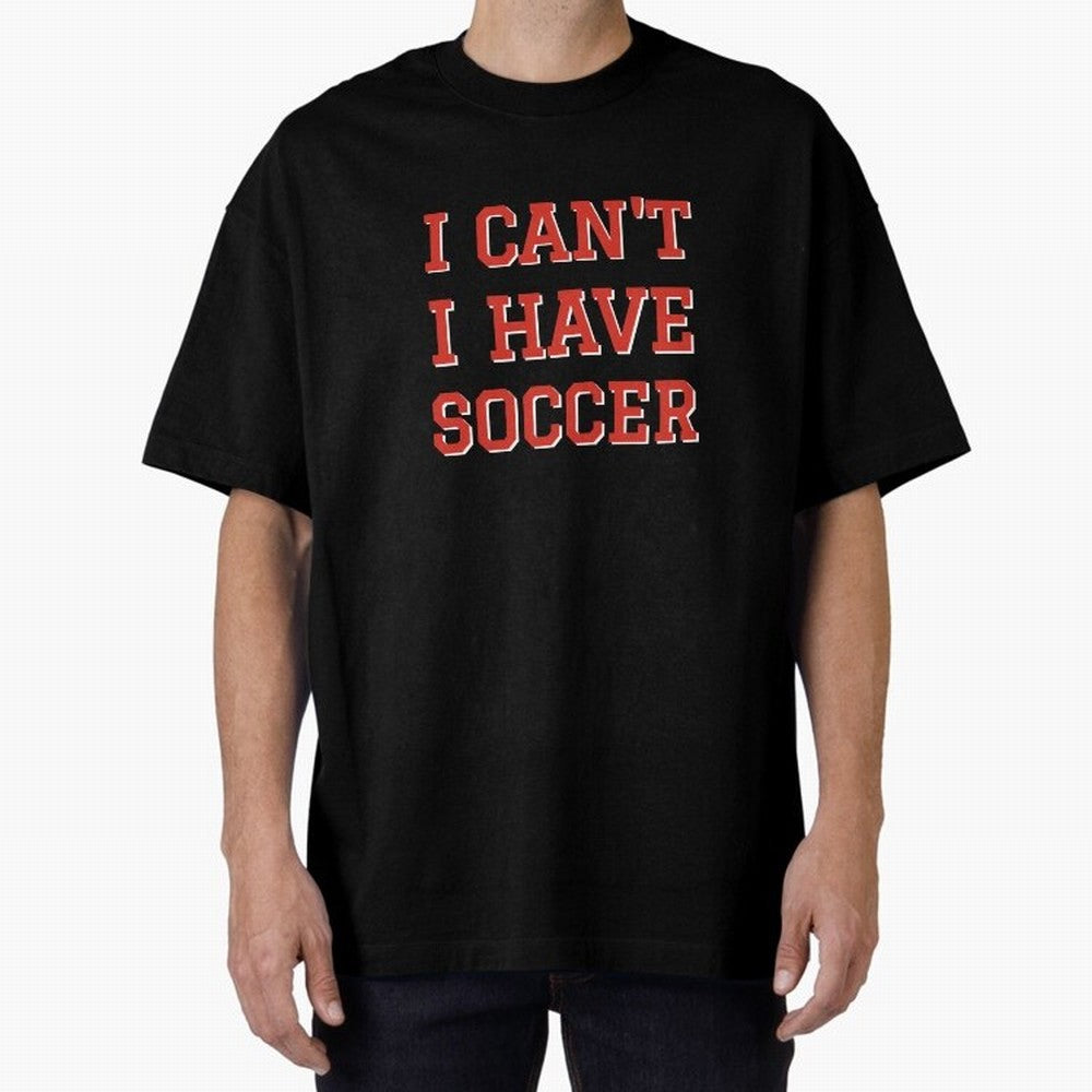 I can't, I have soccer Oversized T-Shirt Share FIFA World Cup 2026 Group Stage Spirit, Highlighting Portugal, Spain and Germany, Neymar, Global Supporter Spirit, Legendary Goals, National Colors and Tournament Celebration; Created for Match Day