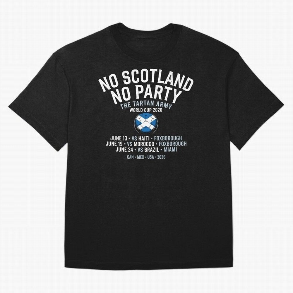 No Scotland No Party 2026 Oversized T-Shirt Feel the Roar of the FIFA World Cup 2026 Journey through Neymar, Haaland and Cristiano Ronaldo Highlights, Argentina, France and Brazil Pride, Soccer Culture, Superstar Moments, National Team Dreams and
