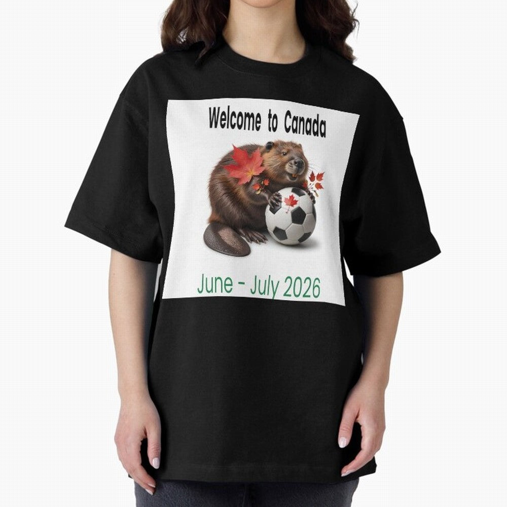 Welcome to Canada June July Soccer 2026 Oversized T-Shirt Cheer through Every Moment of Global Football Passion for FIFA World Cup 2026 Group Stage, Built around CR7, England, Championship Spirit, Famous Goals, Roaring Crowds and International