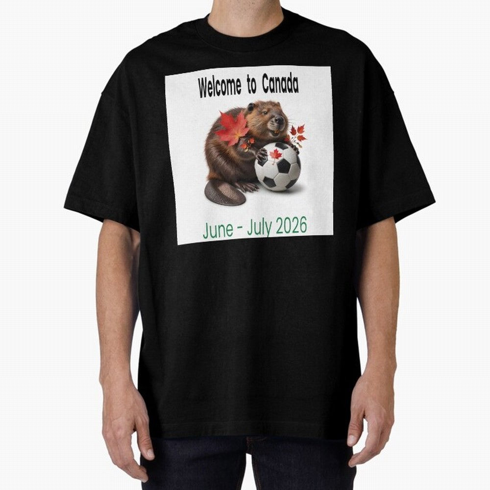 Welcome to Canada June July Soccer 2026 Oversized T-Shirt Cheer through Every Moment of Global Football Passion for FIFA World Cup 2026 Group Stage, Built around CR7, England, Championship Spirit, Famous Goals, Roaring Crowds and International