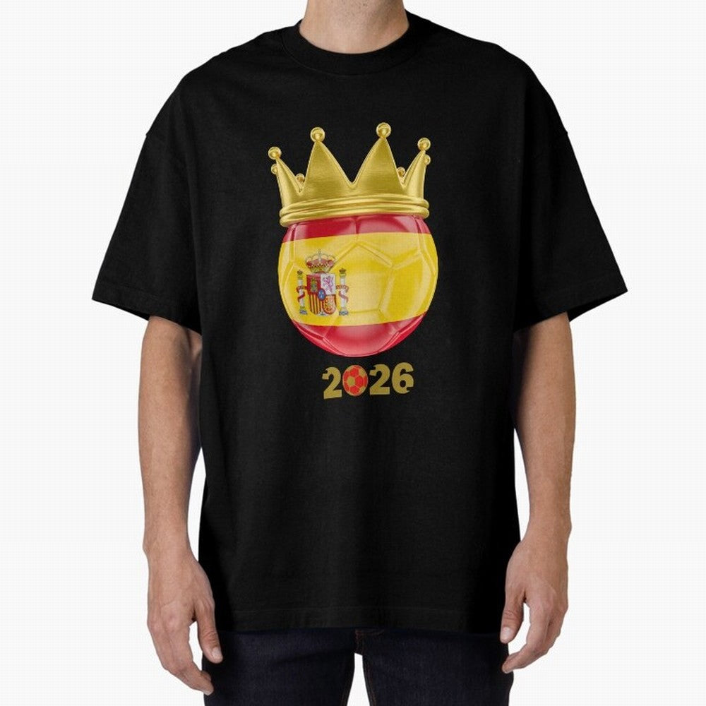Spain Football Champion Crown 2026 Oversized T-Shirt Bring Match Day Fire to FIFA World Cup 2026 USA Canada Mexico for Fans of Cristiano Ronaldo and Spain, Bringing Football Festival Excitement, Trophy Ambitions, Country Rivalries and Star Player
