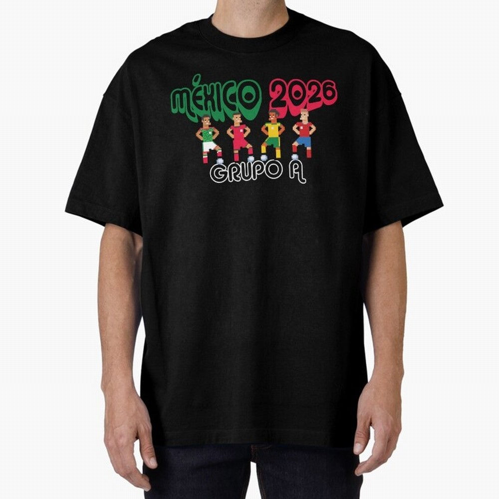 Mexico 2026 Group A Oversized T-Shirt Honor the Football Icons of Match Day Hype around FIFA World Cup 2026 Group Stage, Mbappe and Neymar, Brazil, Portugal and Argentina, Goal Celebration Energy, Supporter Heritage, Football Icons and Worldwide