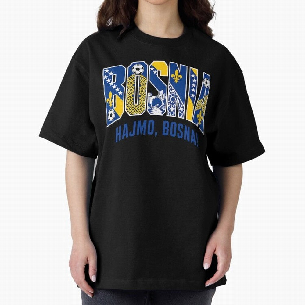 Bosnia Hajmo Bosna Football Soccer Fan Bosnian Supporter Flag Oversized T-Shirt Make Your Look Match Global Football Passion for FIFA World Cup 2026 USA Canada Mexico, Made for Messi and Cristiano Ronaldo, England, Champion Mindset, Group Stage