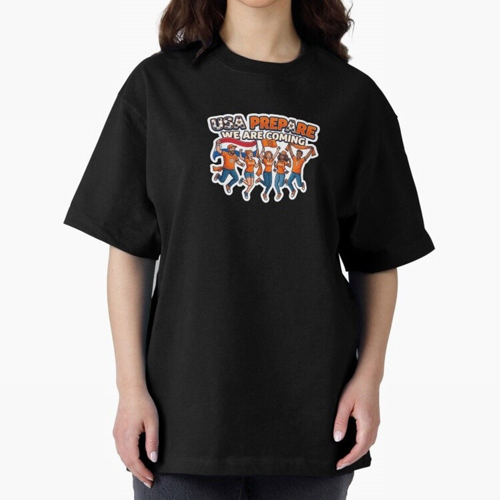 Netherlands Soccer Fans 2026 Sticker We Are Coming Oversized T-Shirt Celebrate Football Heritage in FIFA World Cup 2026 Spirit, Capturing Brazil, CR7, Football Festival Excitement, Trophy Ambitions, Country Rivalries and Star Player Buzz; Perfect